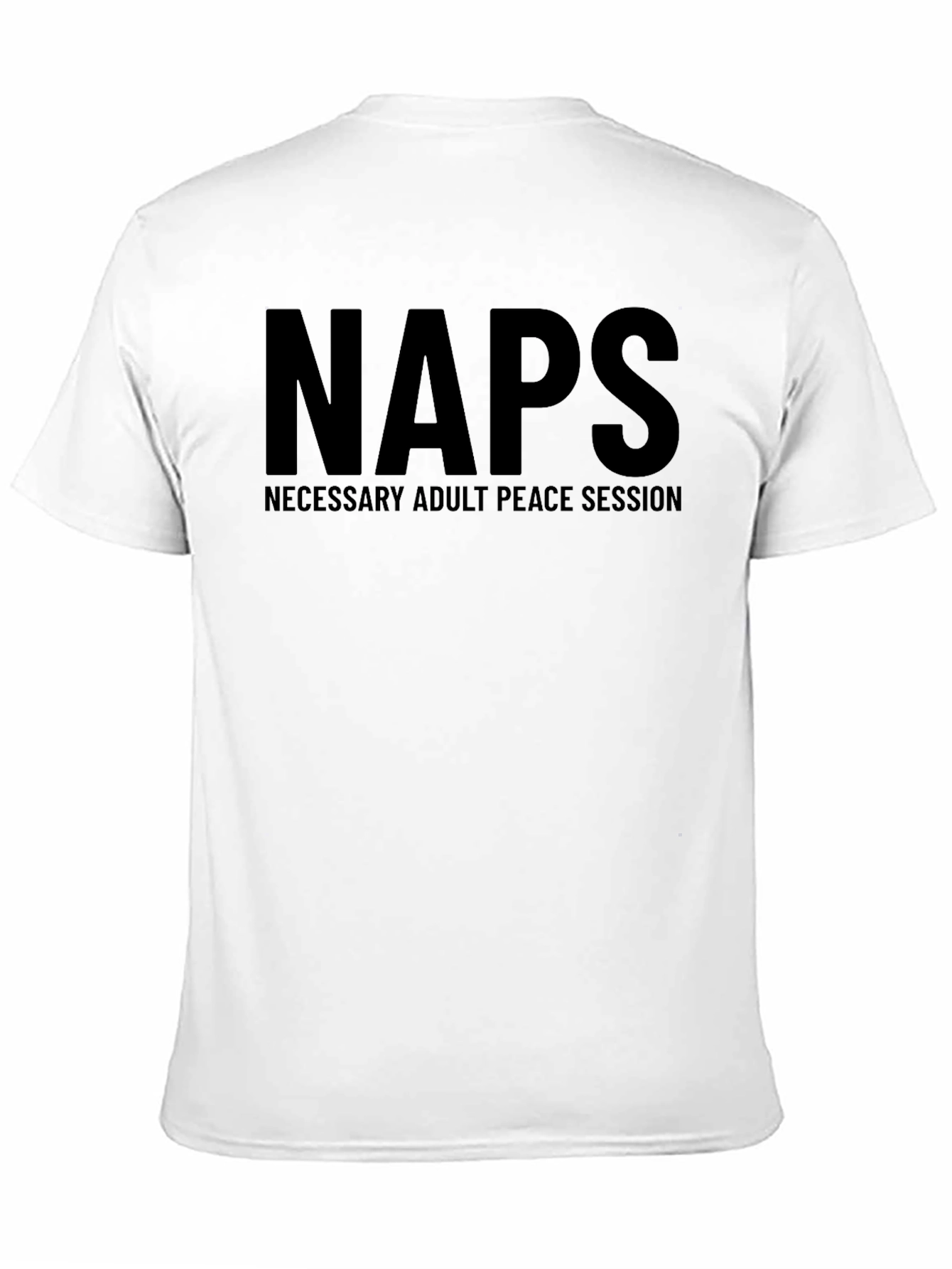 NAPS Necessary Adult Peace Session Graphic Tee