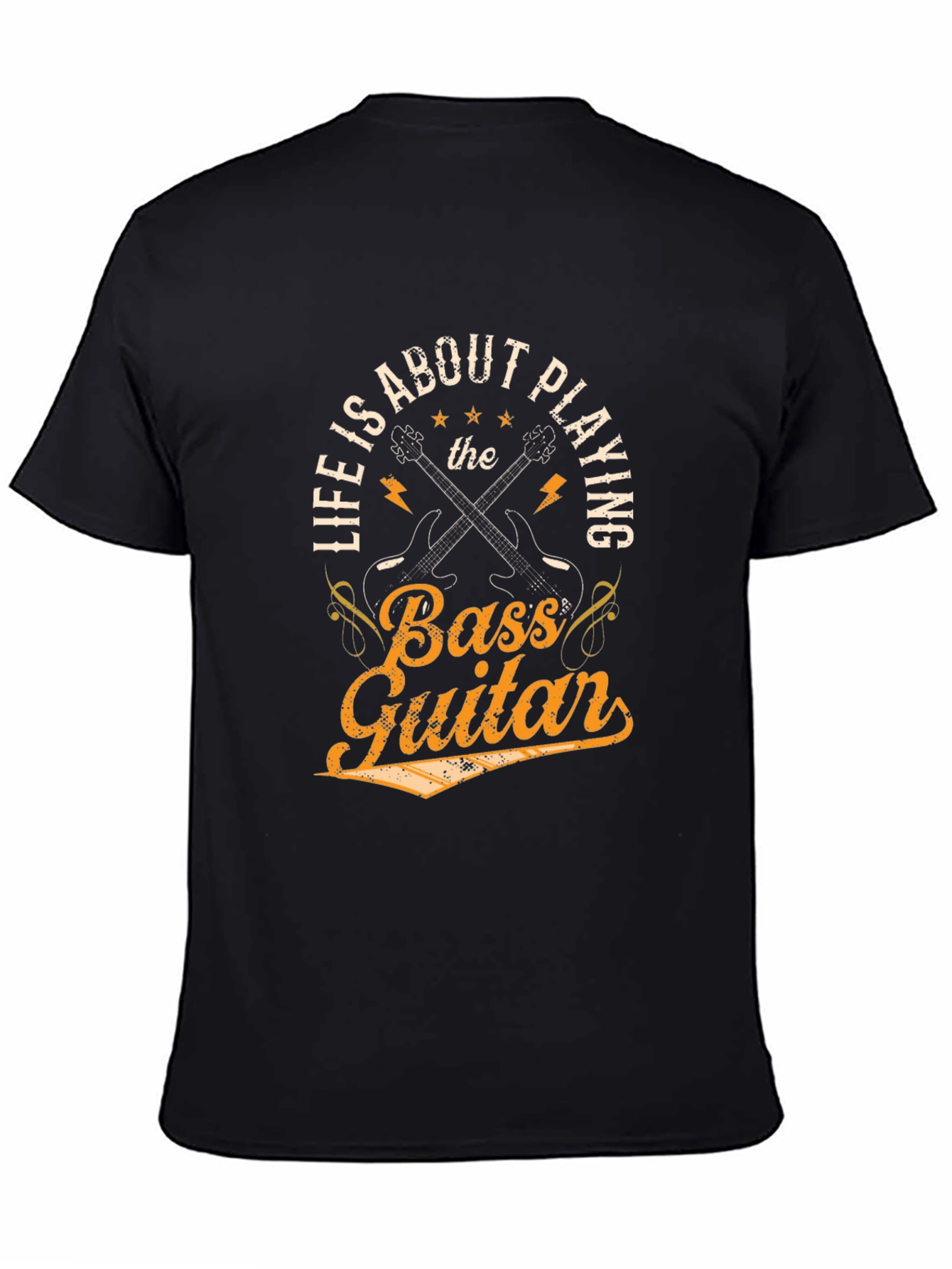 Life is About Playing the Bass Guitar Graphic Tee