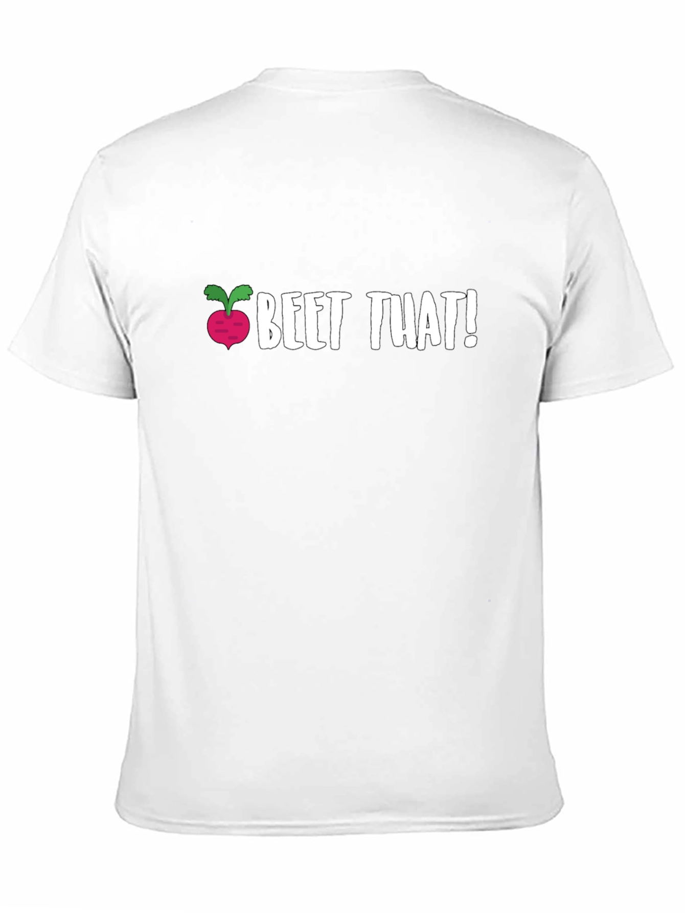 Beet That! Novelty Graphic T-Shirt