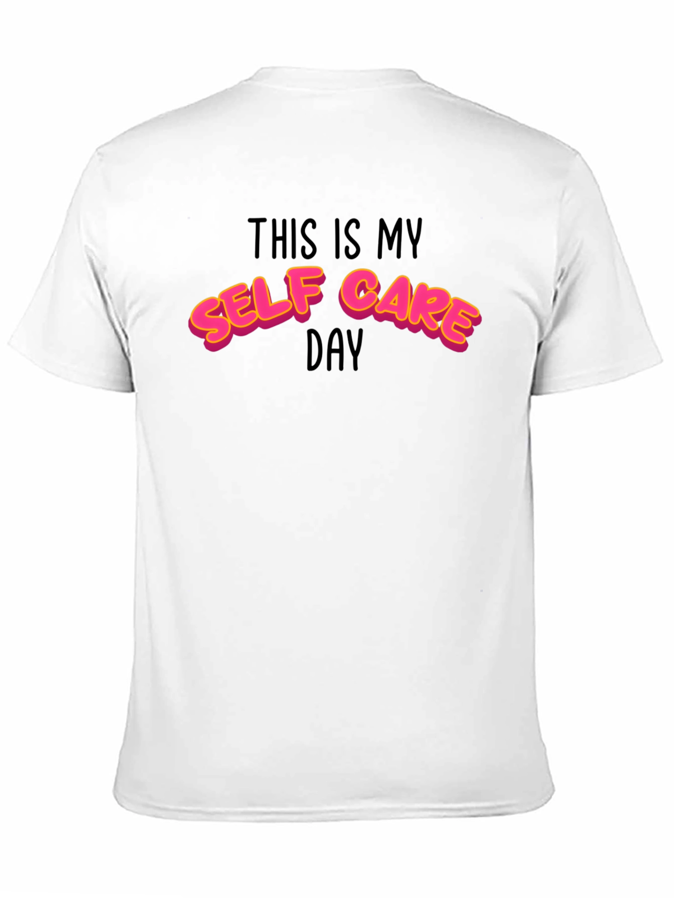 Self Care Day Graphic Tee -  Relax in Style