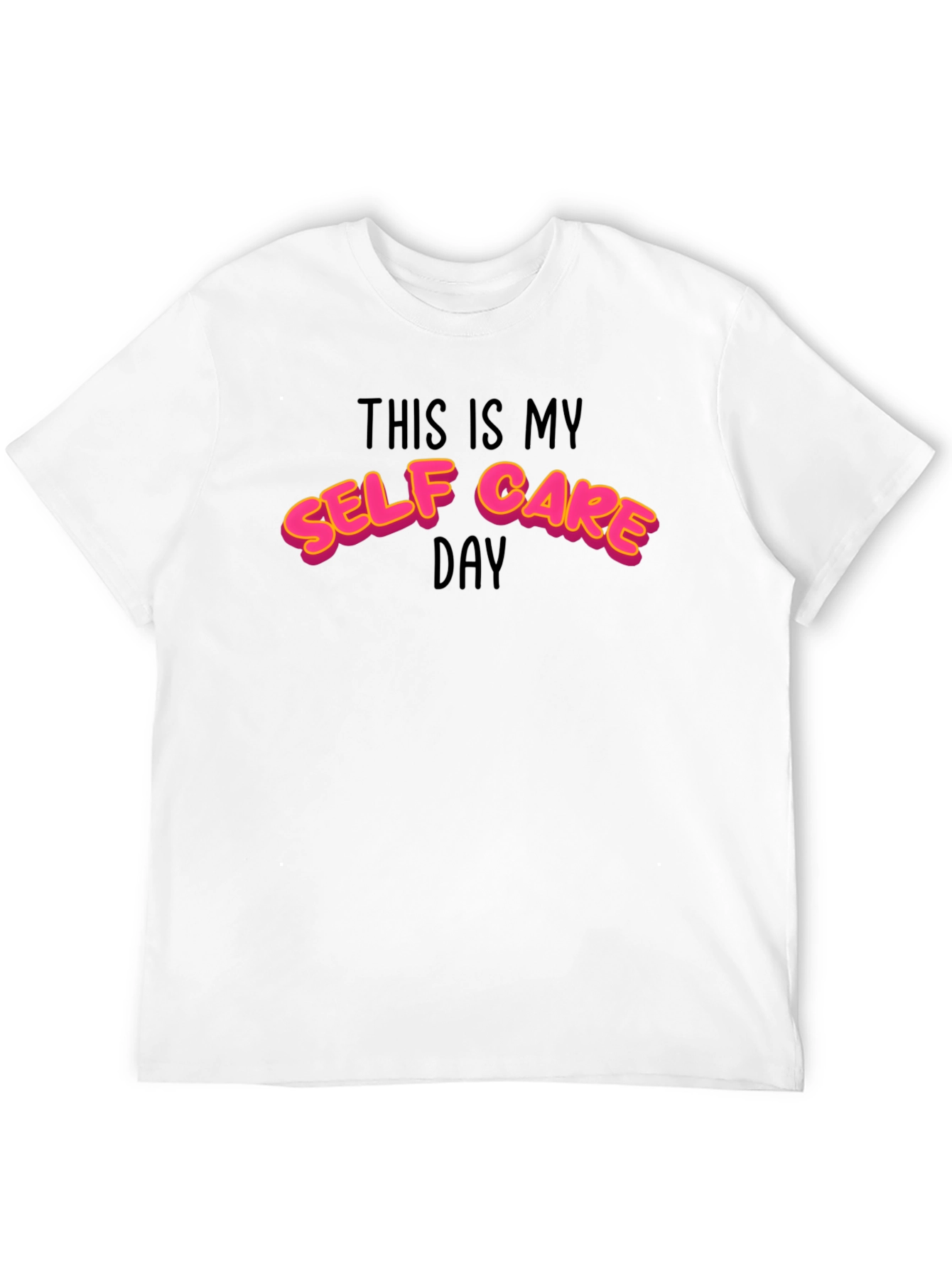 Self Care Day Graphic Tee -  Relax in Style