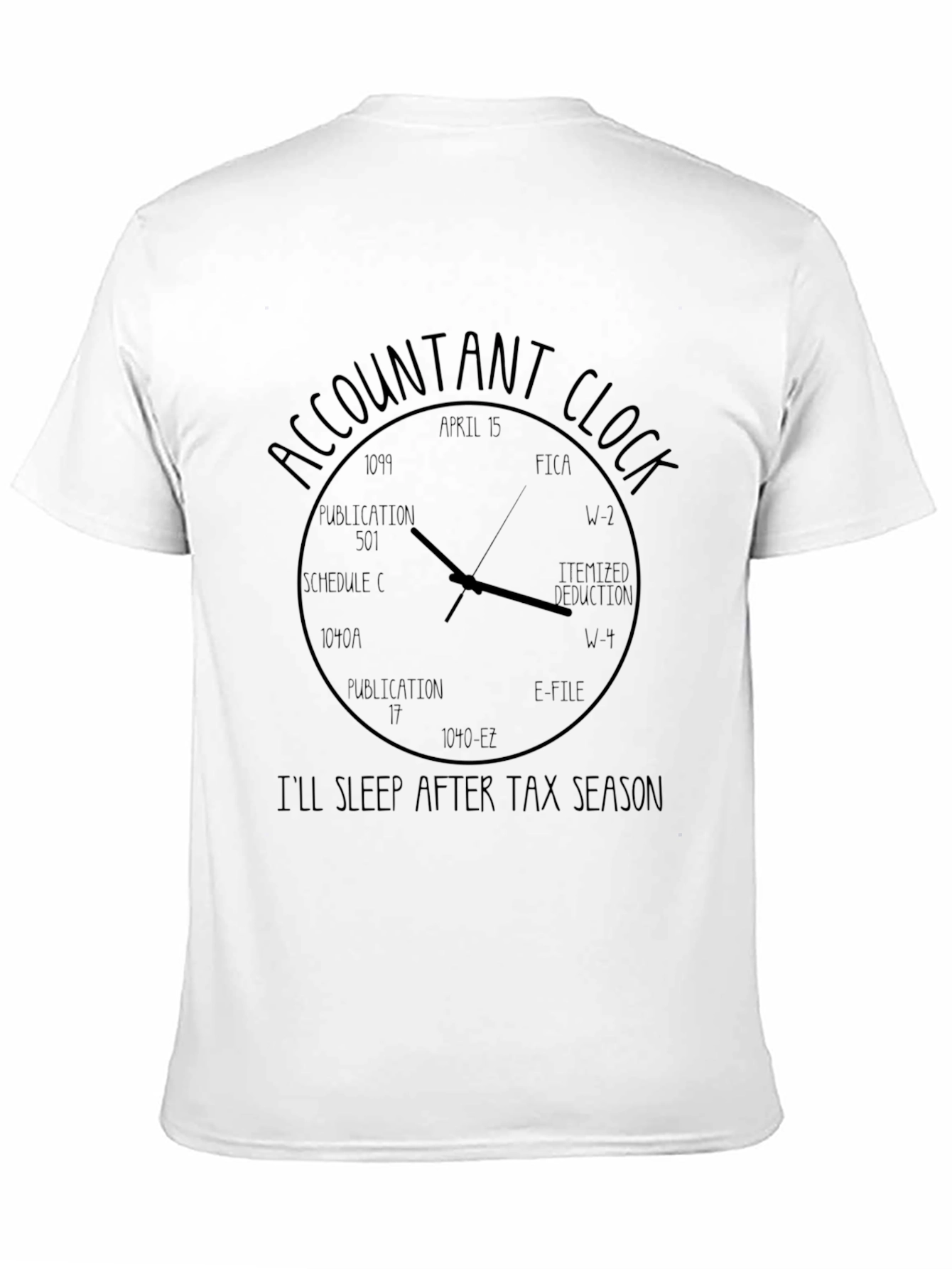 Accountant Clock Humor T-Shirt