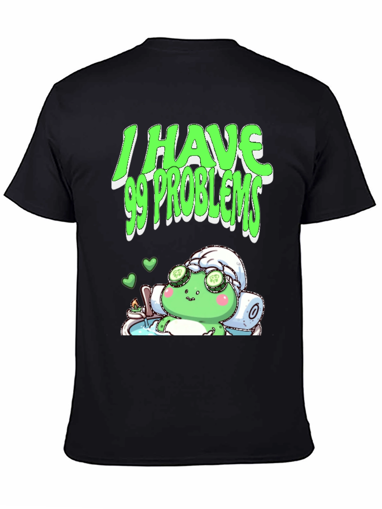 I Have 99 Problems T-Shirt