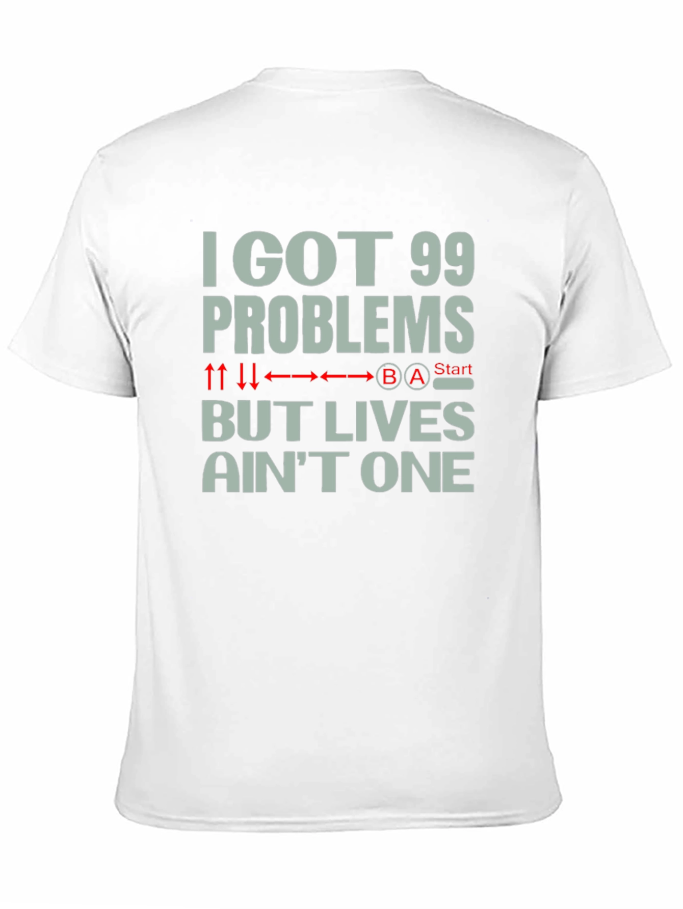 99 Problems T-Shirt