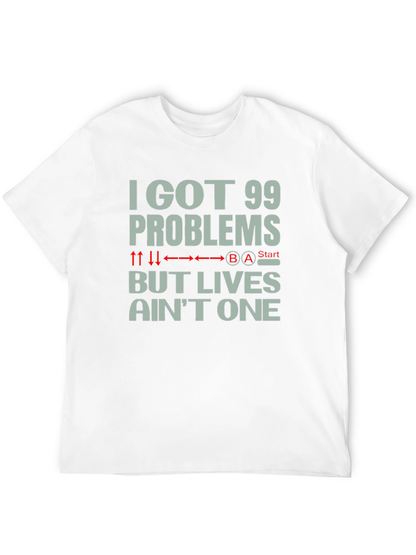 99 Problems T-Shirt