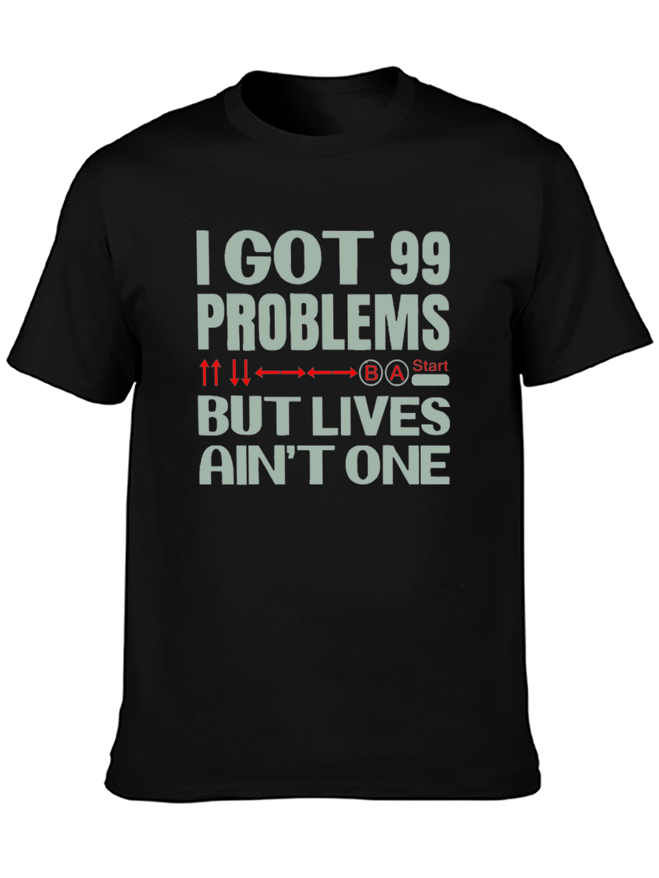 99 Problems T-Shirt