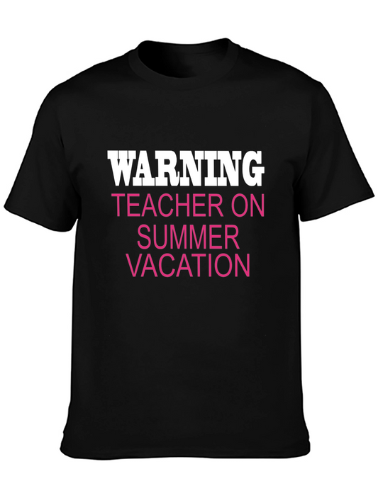 Warning Teacher on Summer Vacation Tee