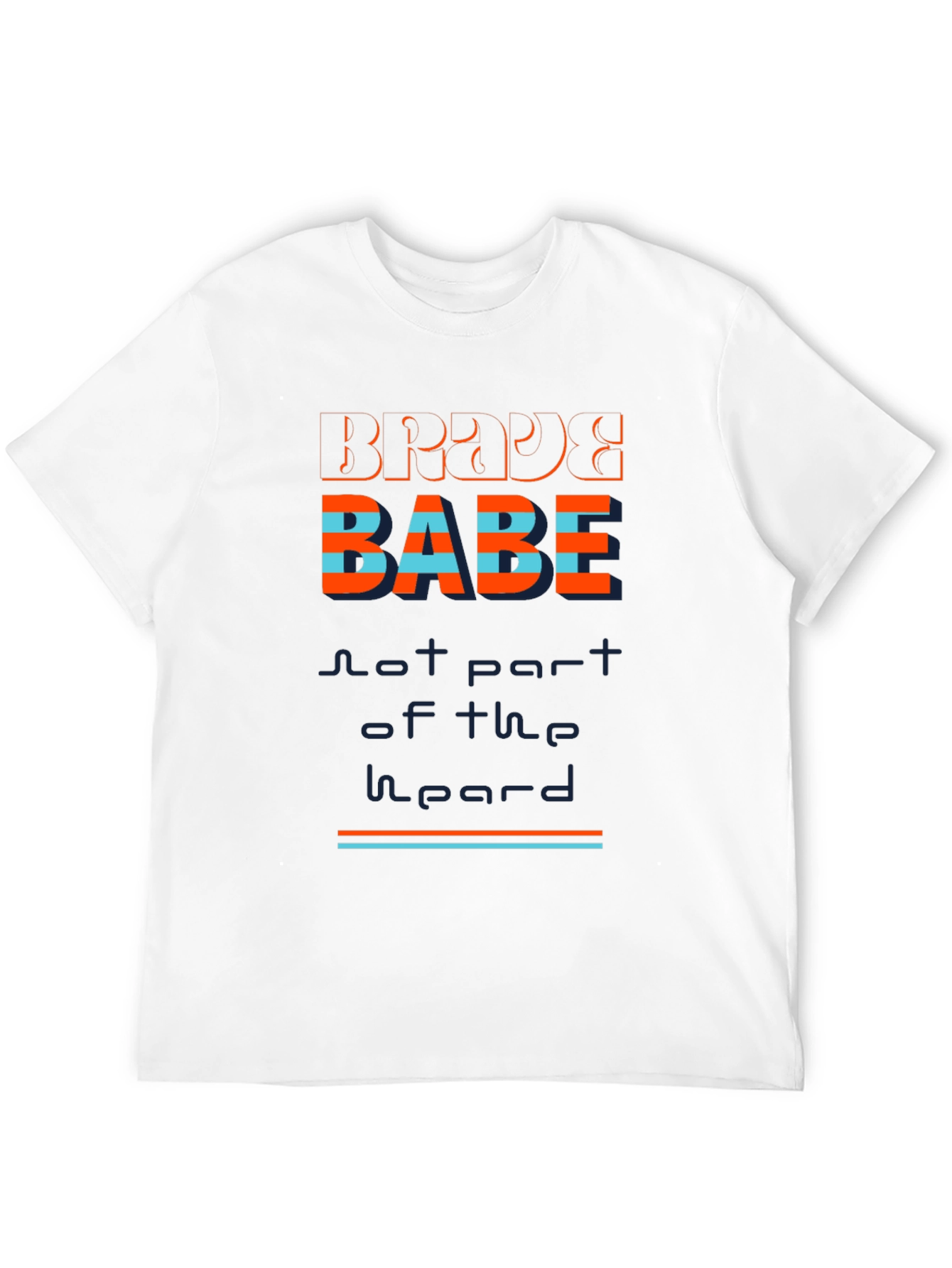 Brave Babe Graphic T-Shirt - Stylish Unisex Tee