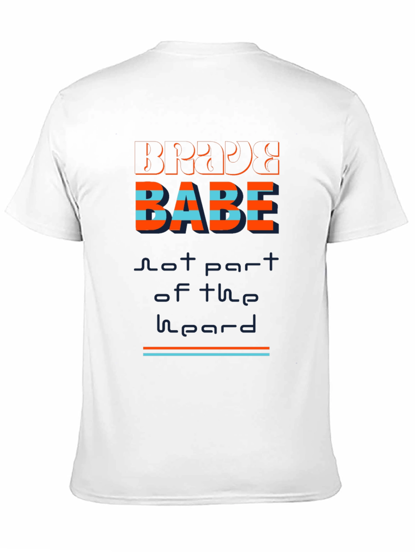Brave Babe Graphic T-Shirt - Stylish Unisex Tee