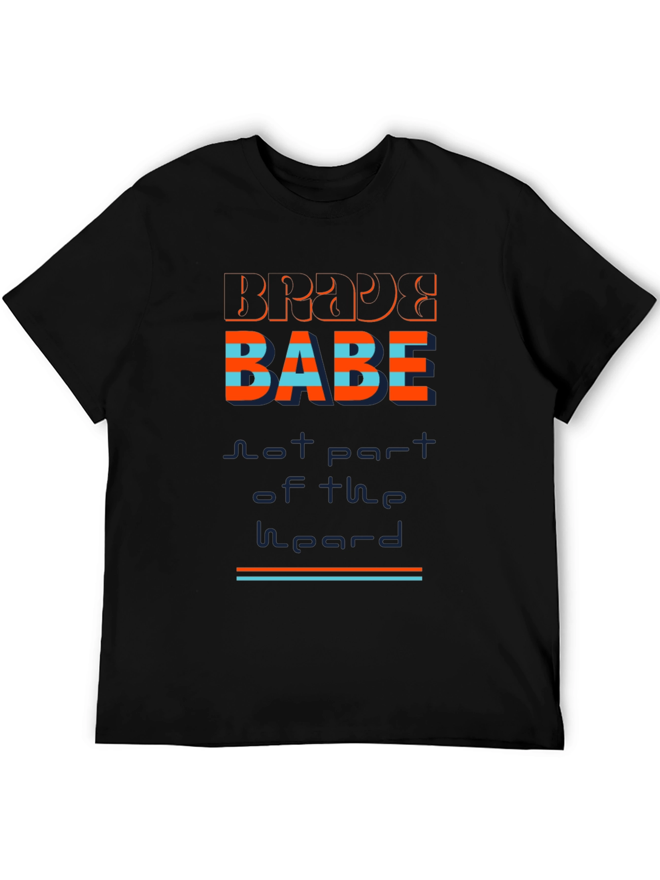Brave Babe Graphic T-Shirt - Stylish Unisex Tee