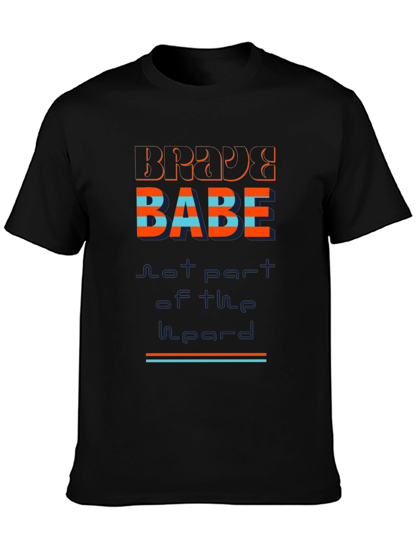 Brave Babe Graphic T-Shirt - Stylish Unisex Tee
