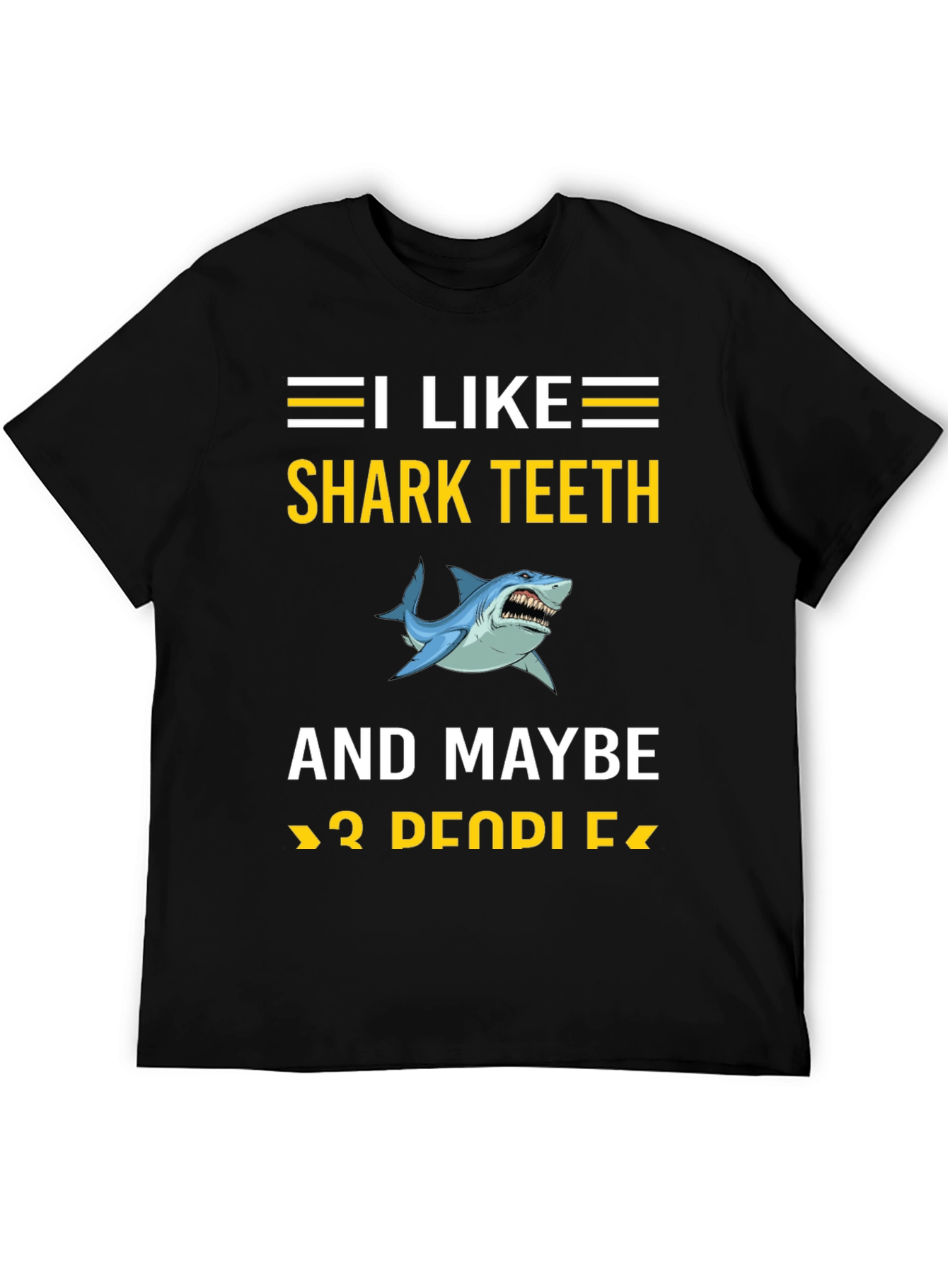 I Like Shark Teeth T-Shirt Funny Shark Lover Tee