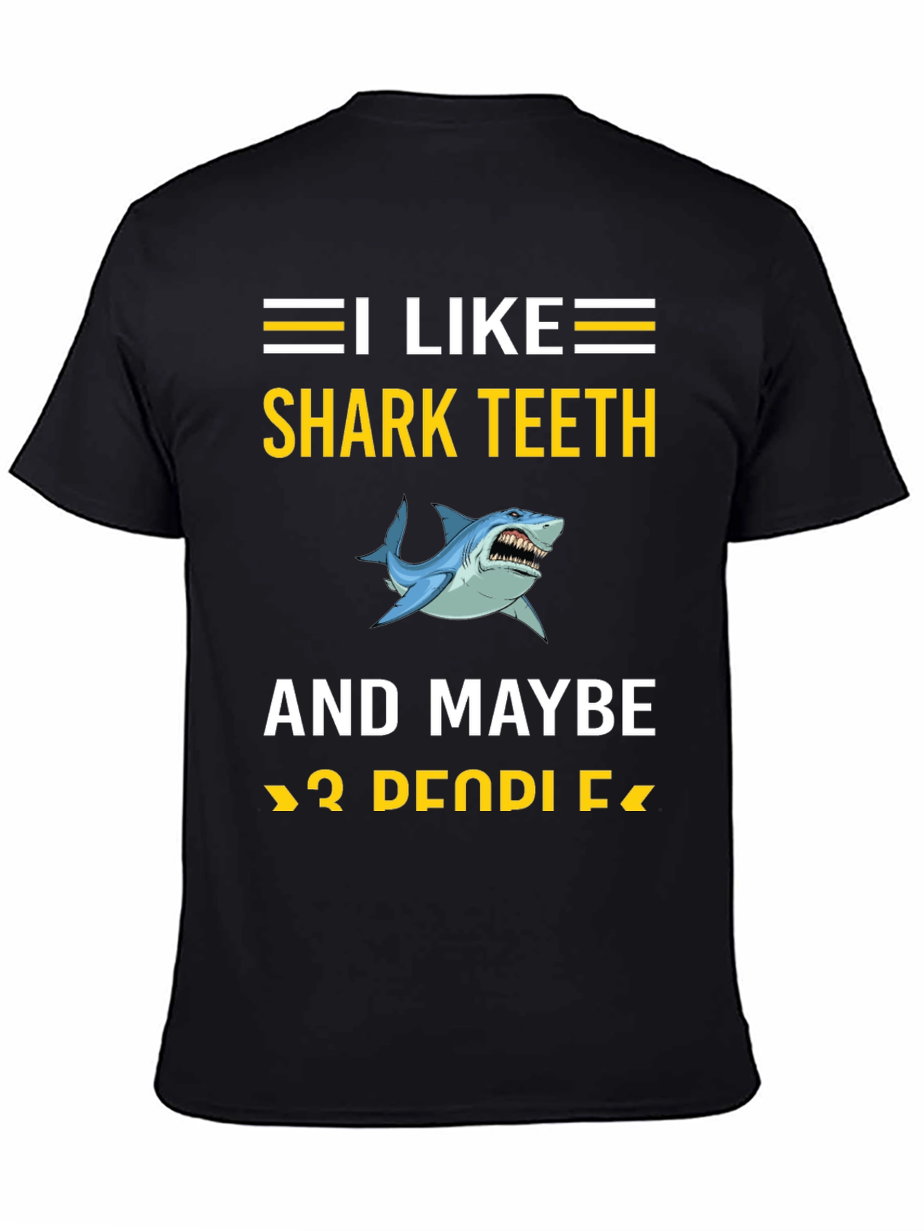 I Like Shark Teeth T-Shirt Funny Shark Lover Tee