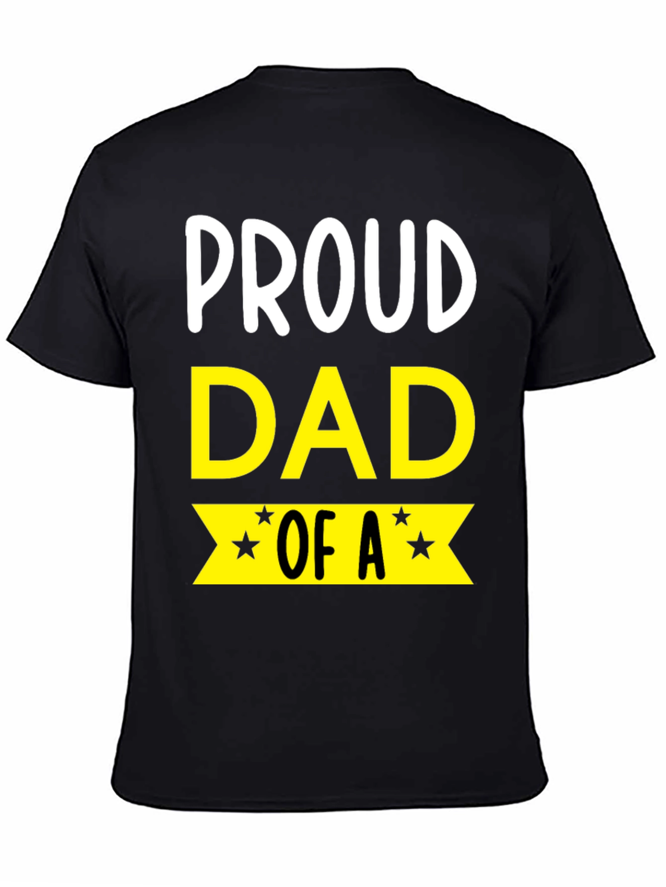 Proud Dad Graphic T-Shirt