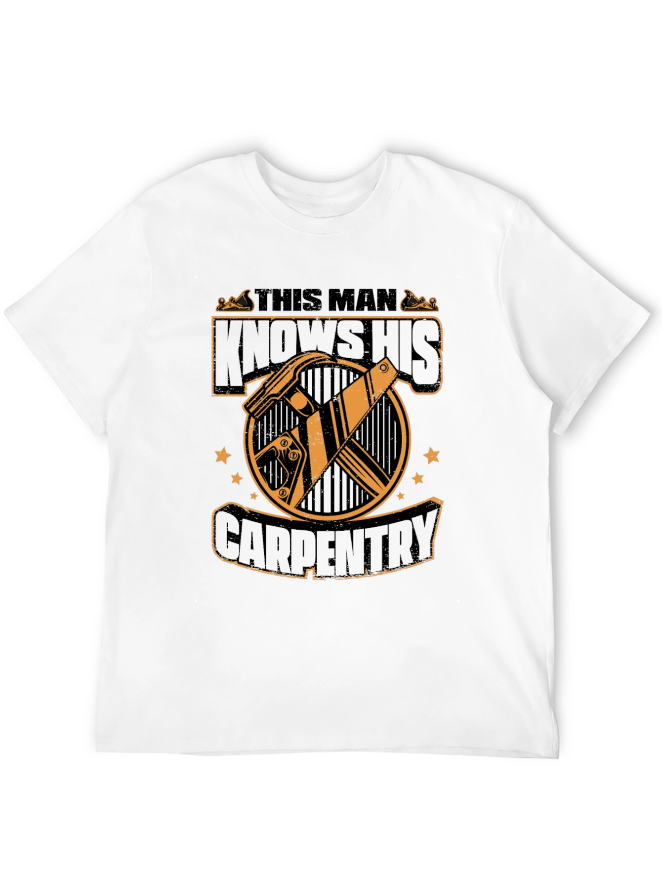 Carpenter T-Shirt - This Man Knows His Carpentry