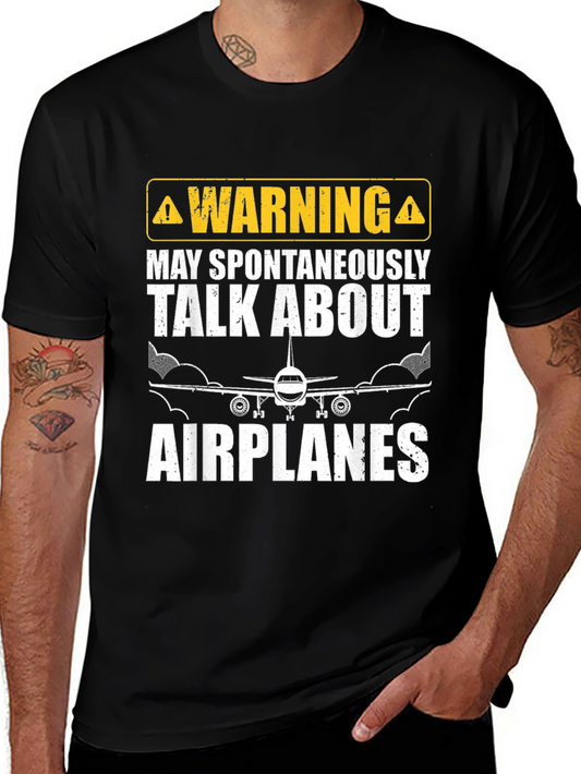 Warning: May Spontaneously Talk About Airplanes T-Shirt