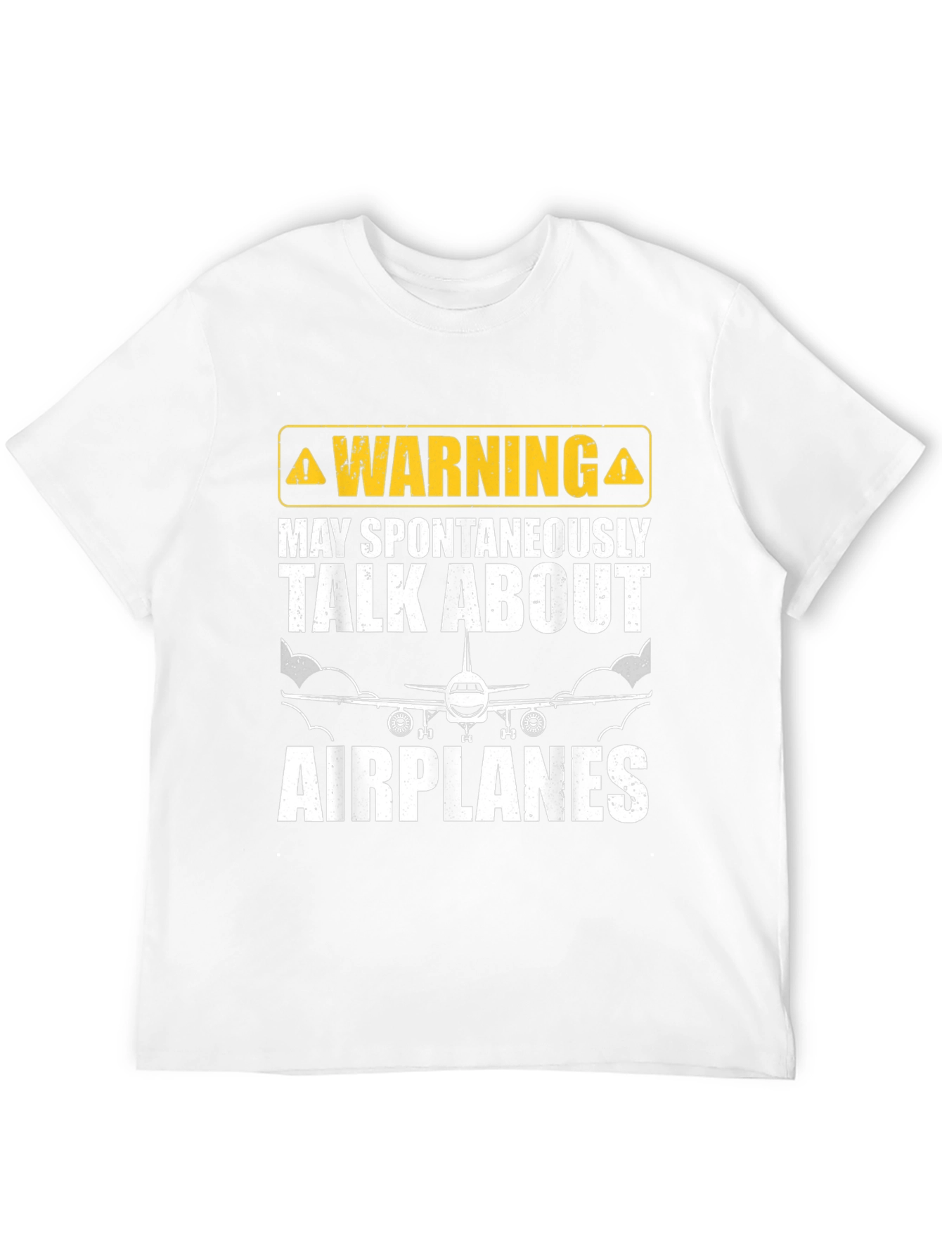 Warning: May Spontaneously Talk About Airplanes T-Shirt