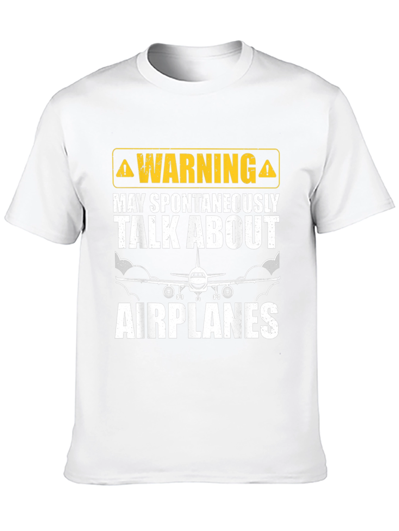 Warning: May Spontaneously Talk About Airplanes T-Shirt