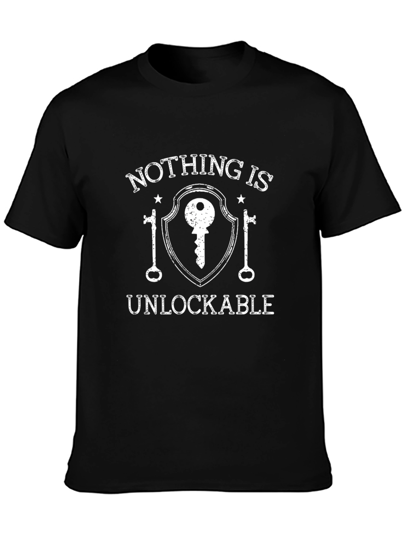 Nothing is Unlockable Graphic T-Shirt