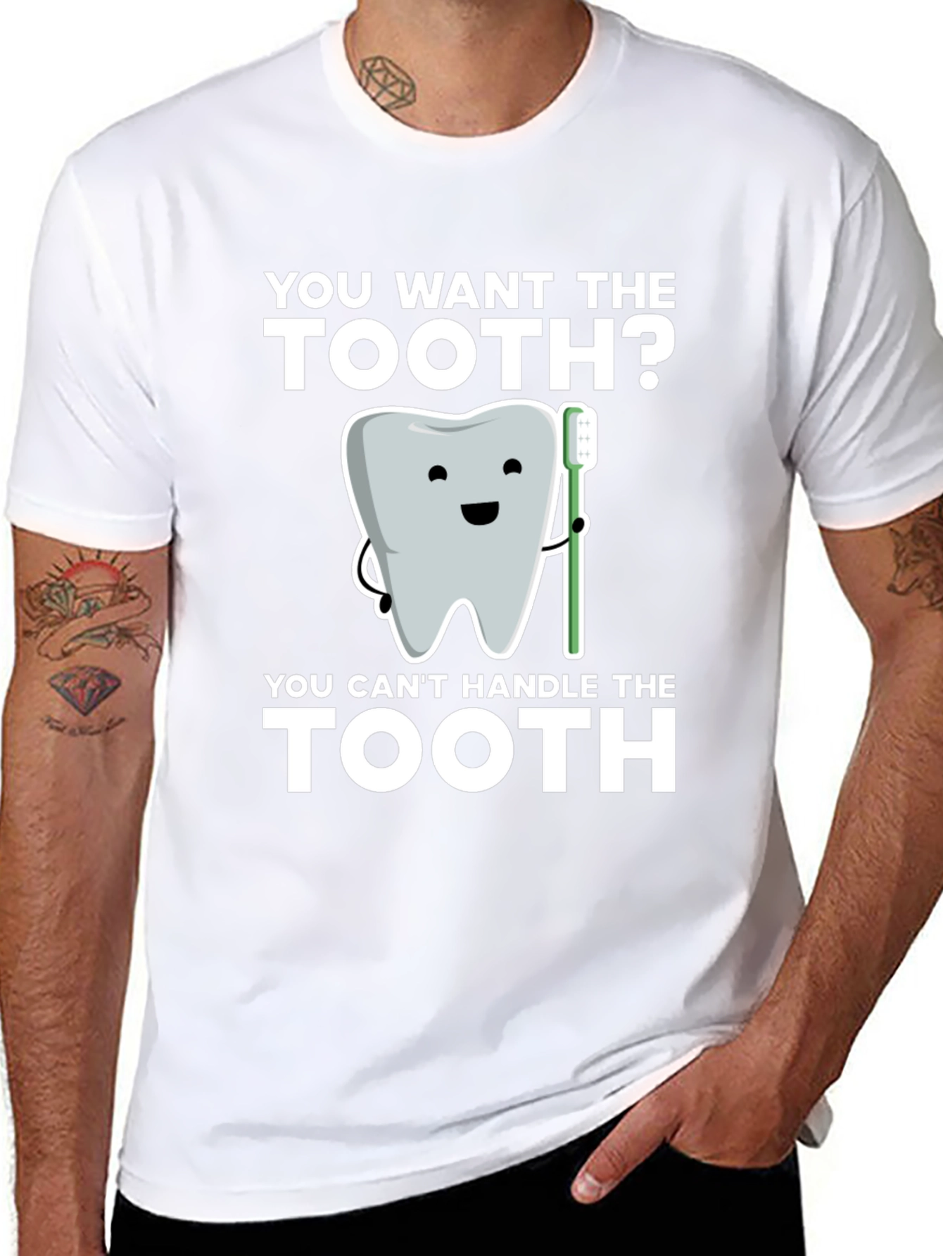 You Want the Tooth? Funny Dentist T-Shirt