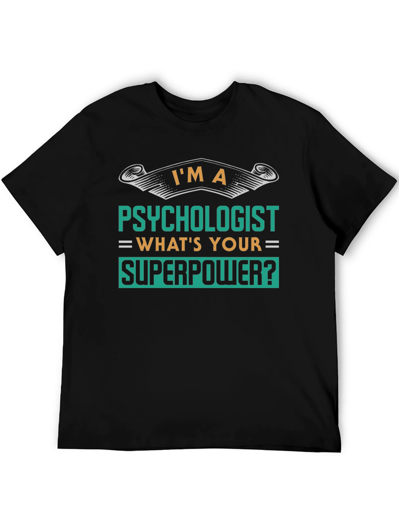 Psychologist Superpower Tee - Funny Gift