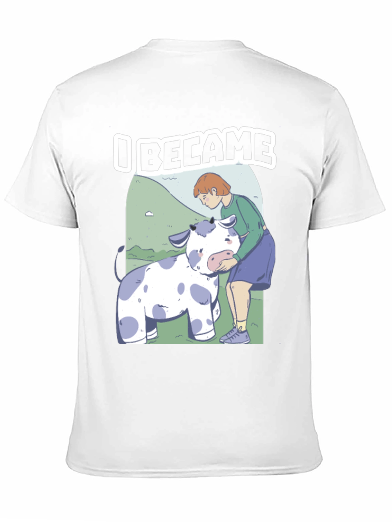 I Became T-Shirt Cow Design
