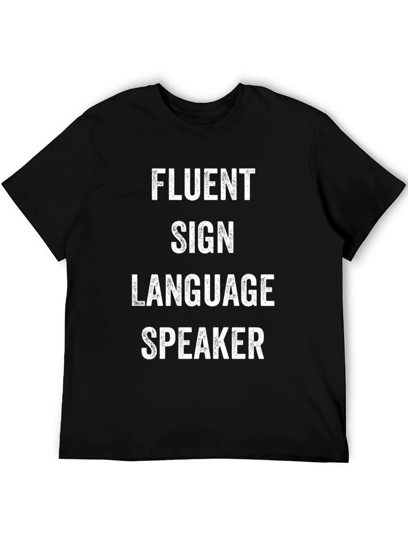 Fluent Sign Language Speaker Graphic T-Shirt
