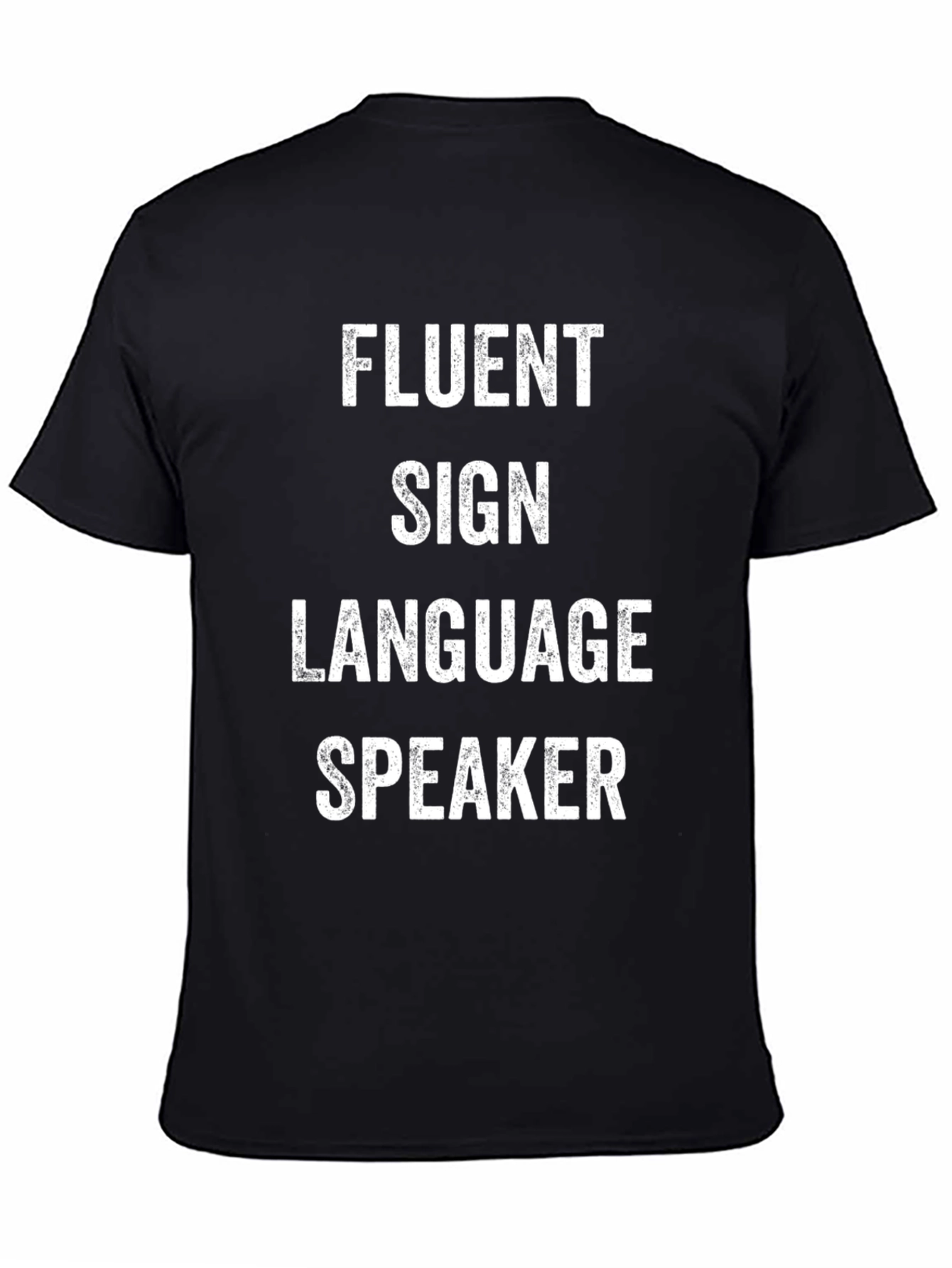 Fluent Sign Language Speaker Graphic T-Shirt