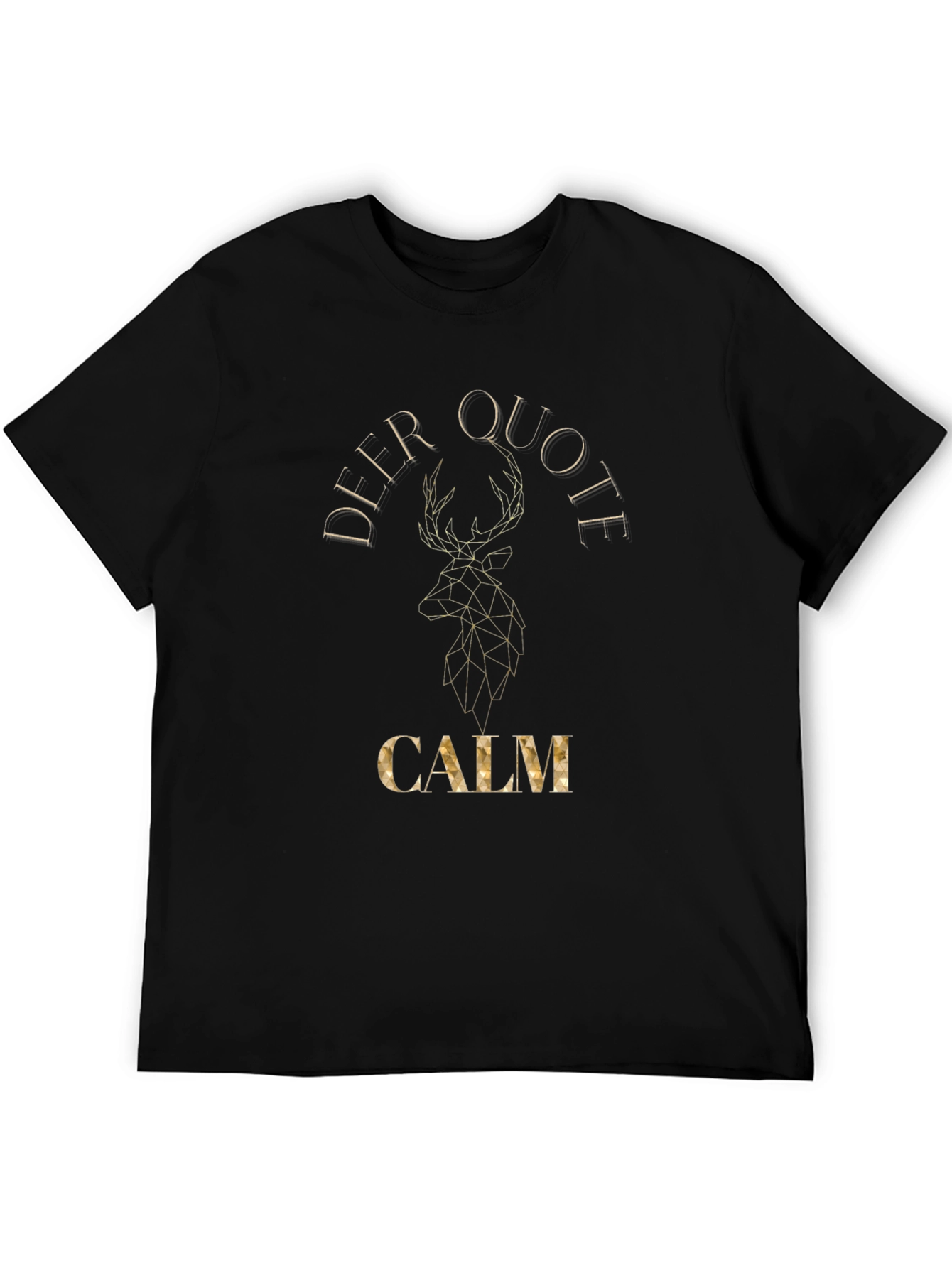 Deer Quote Calm Geometric Graphic T-Shirt
