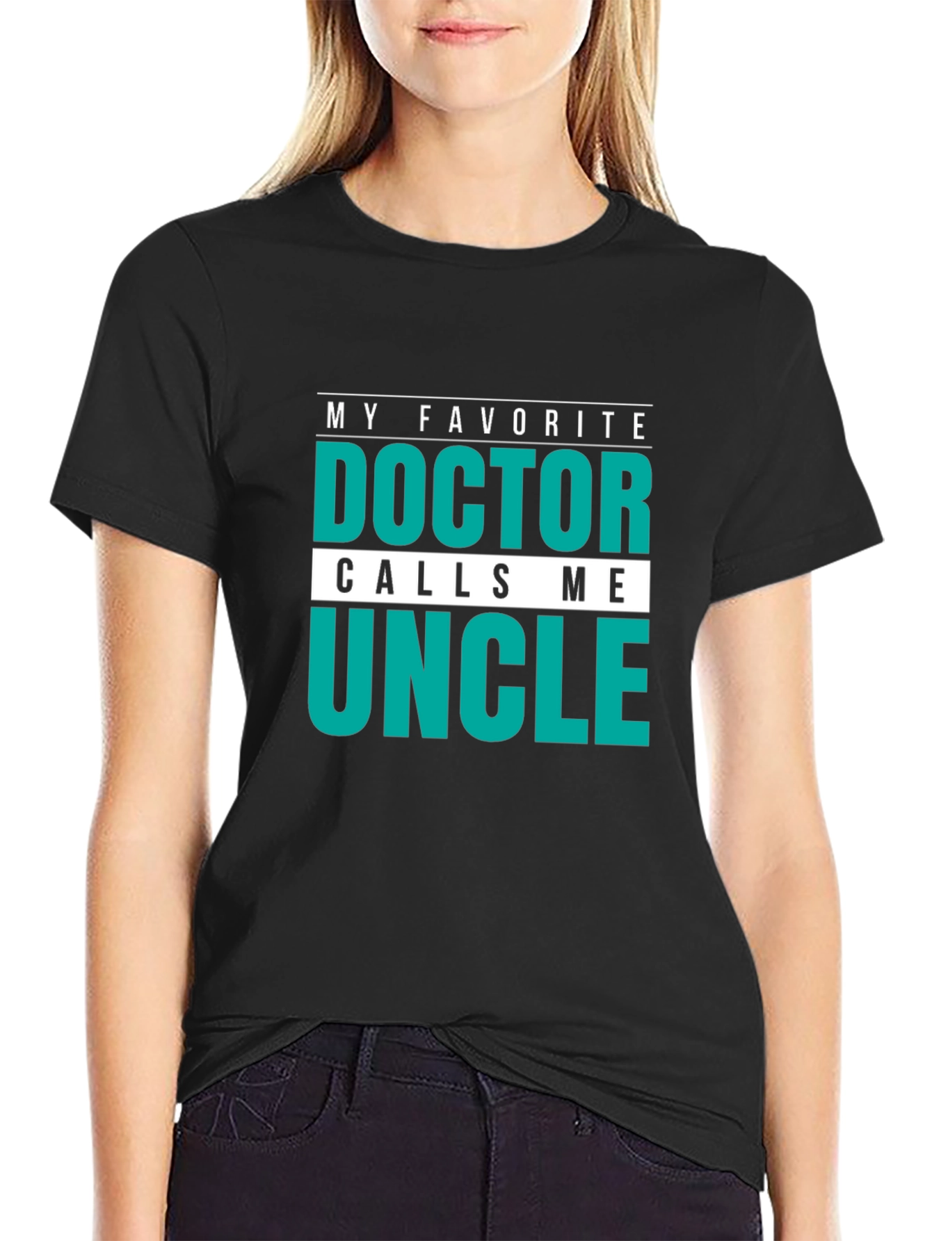 My Favorite Doctor Calls Me Uncle T-Shirt