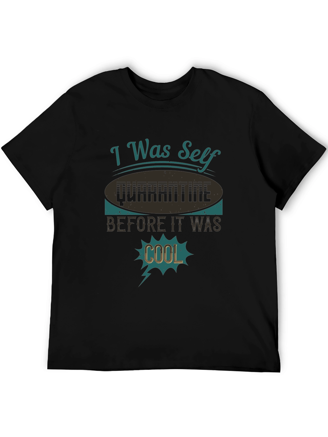 Self Quarantine Funny Graphic Tee