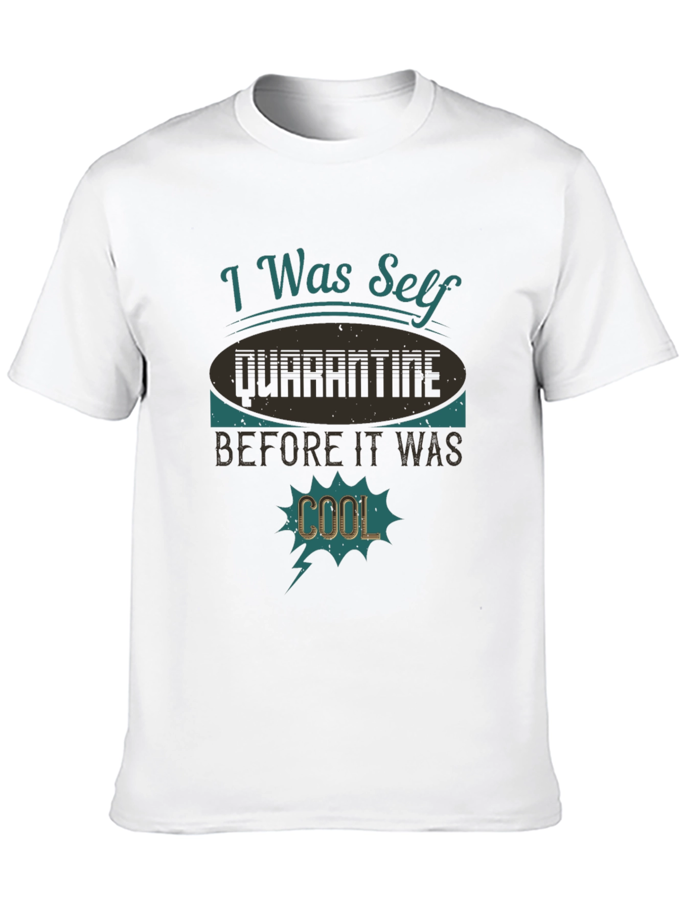 Self Quarantine Funny Graphic Tee