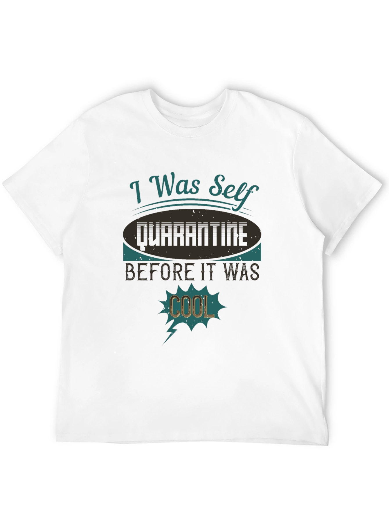 Self Quarantine Funny Graphic Tee