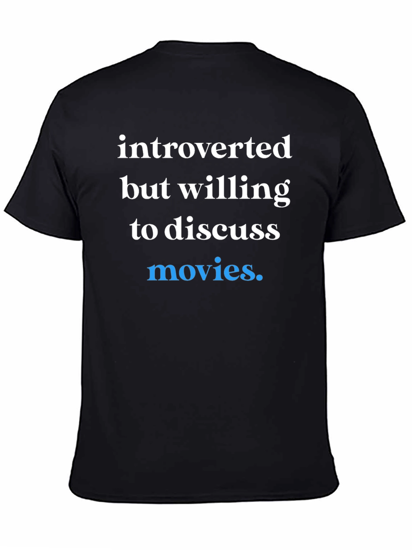 Introverted Movie Lover T-Shirt