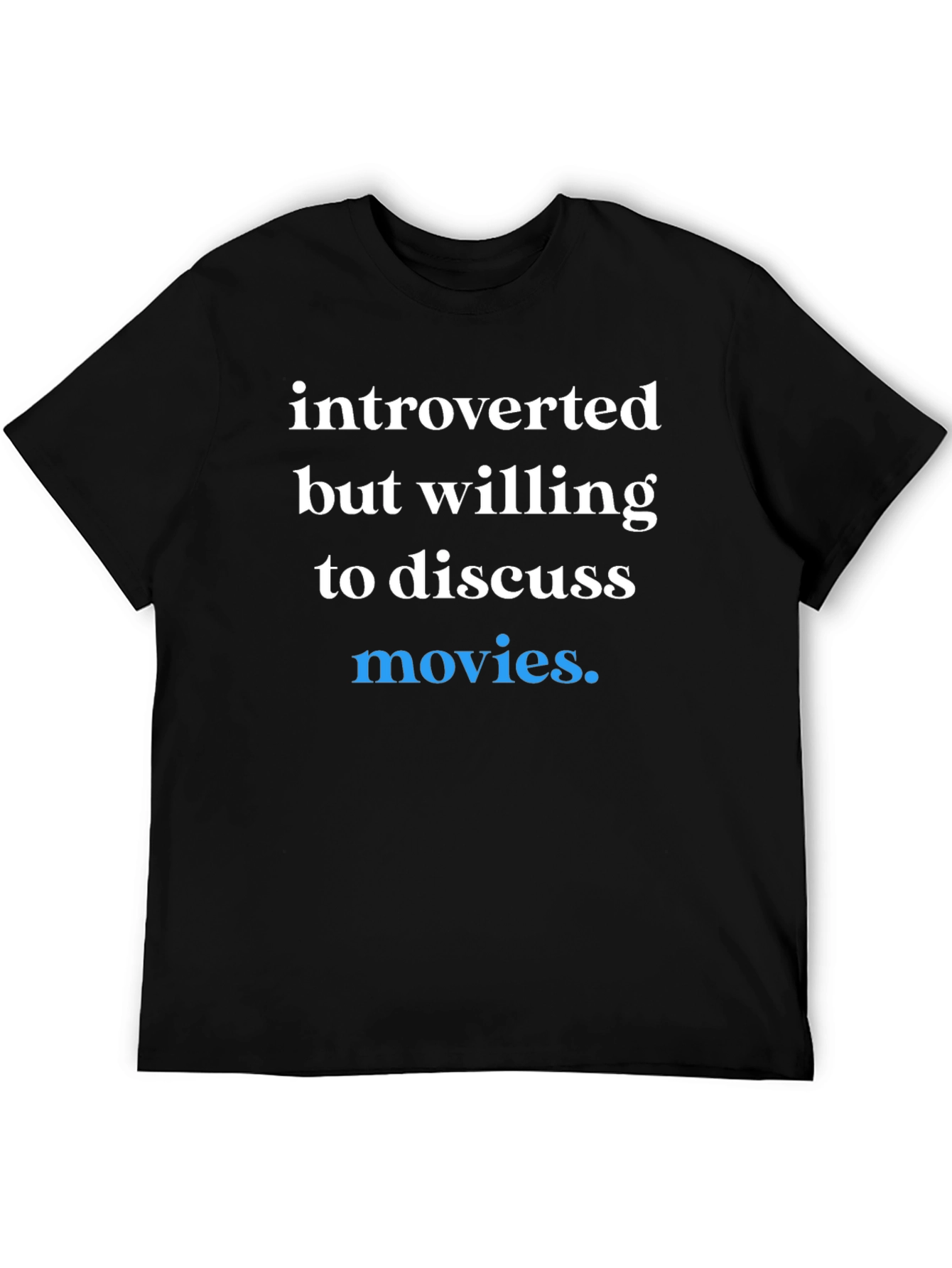 Introverted Movie Lover T-Shirt