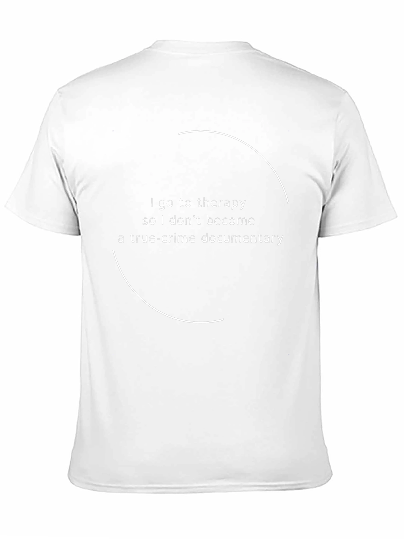 Therapy True Crime Documentary Funny T-Shirt