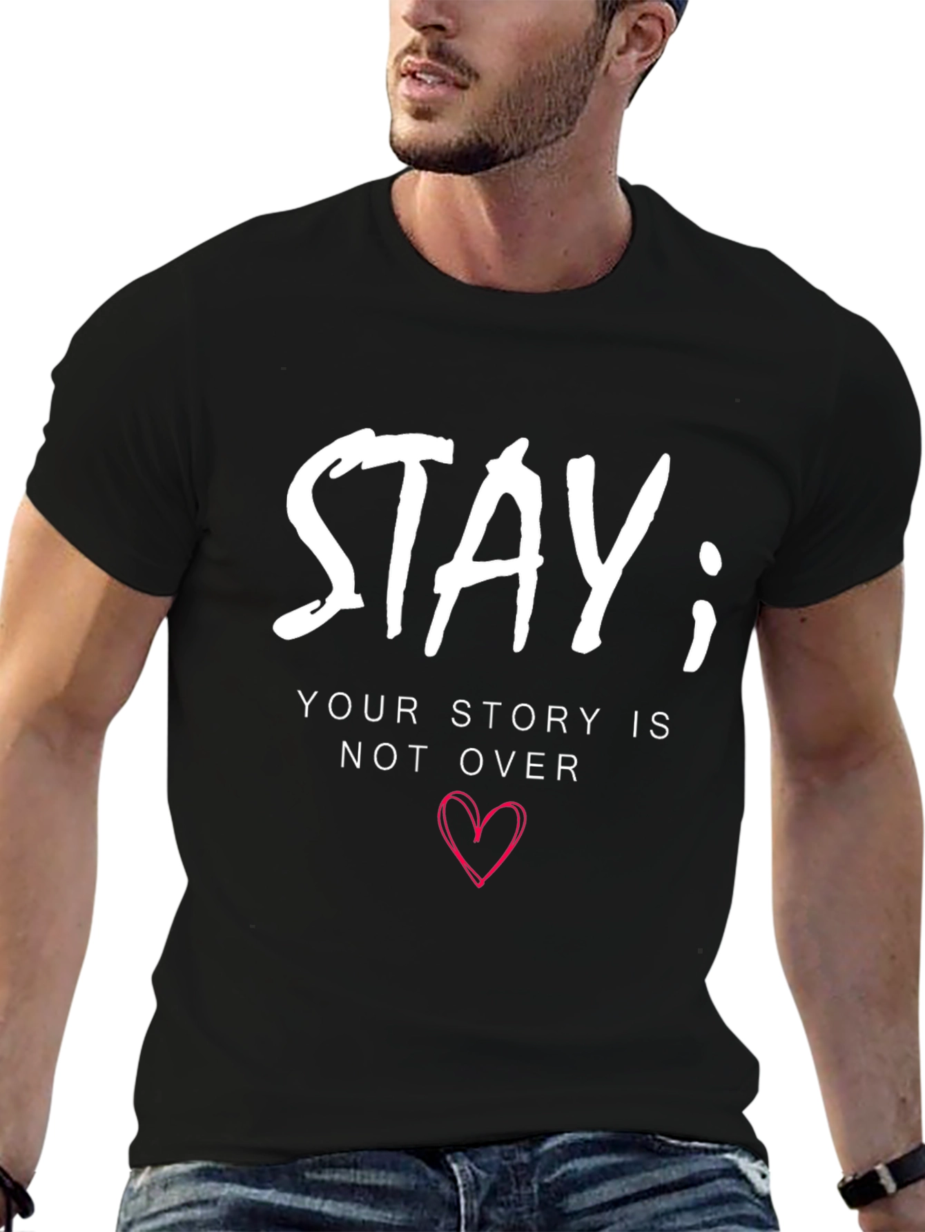 Stay; Your Story Isnt Over Graphic T-Shirt