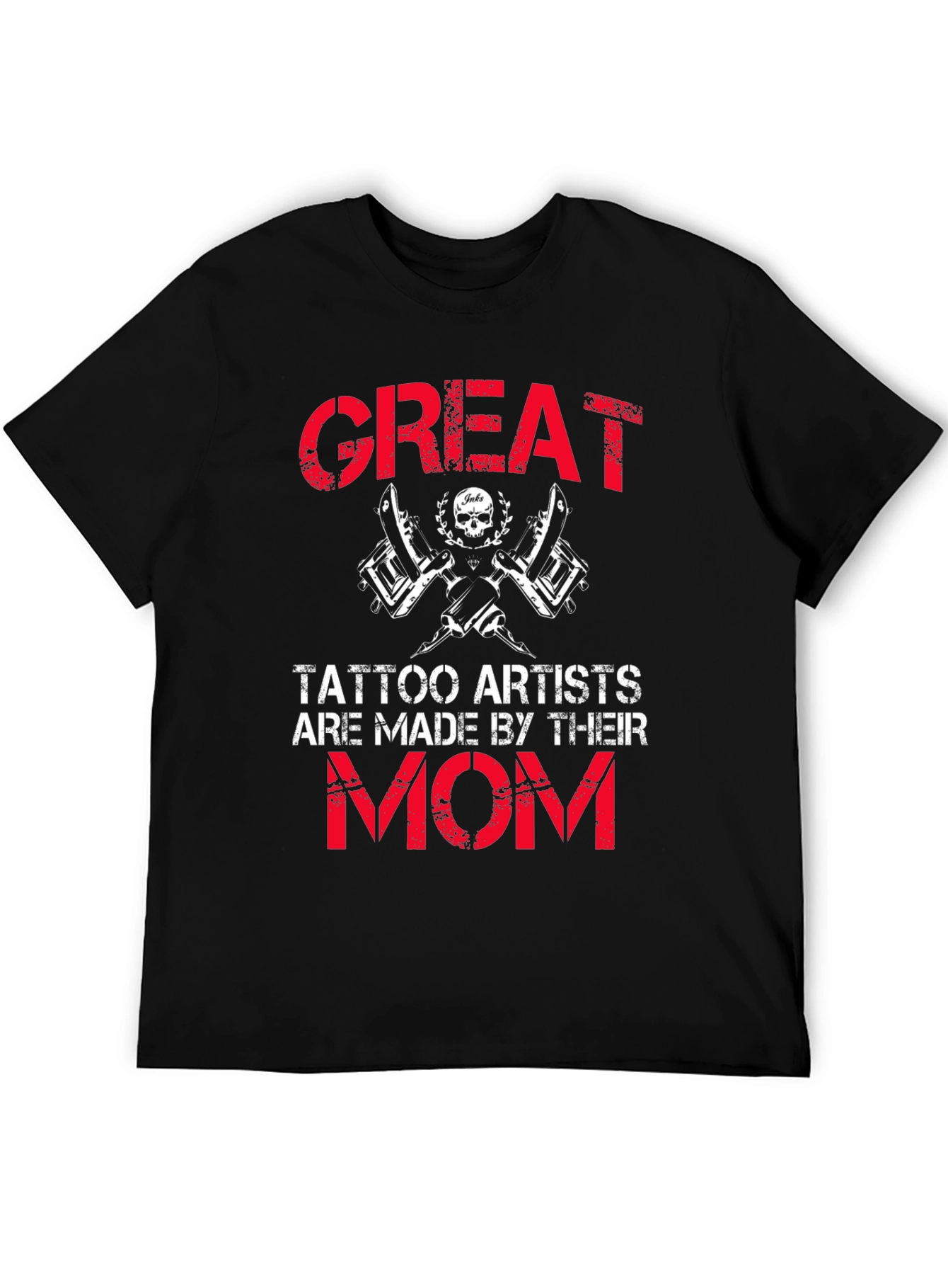 Great Tattoo Artists Mom T-Shirt