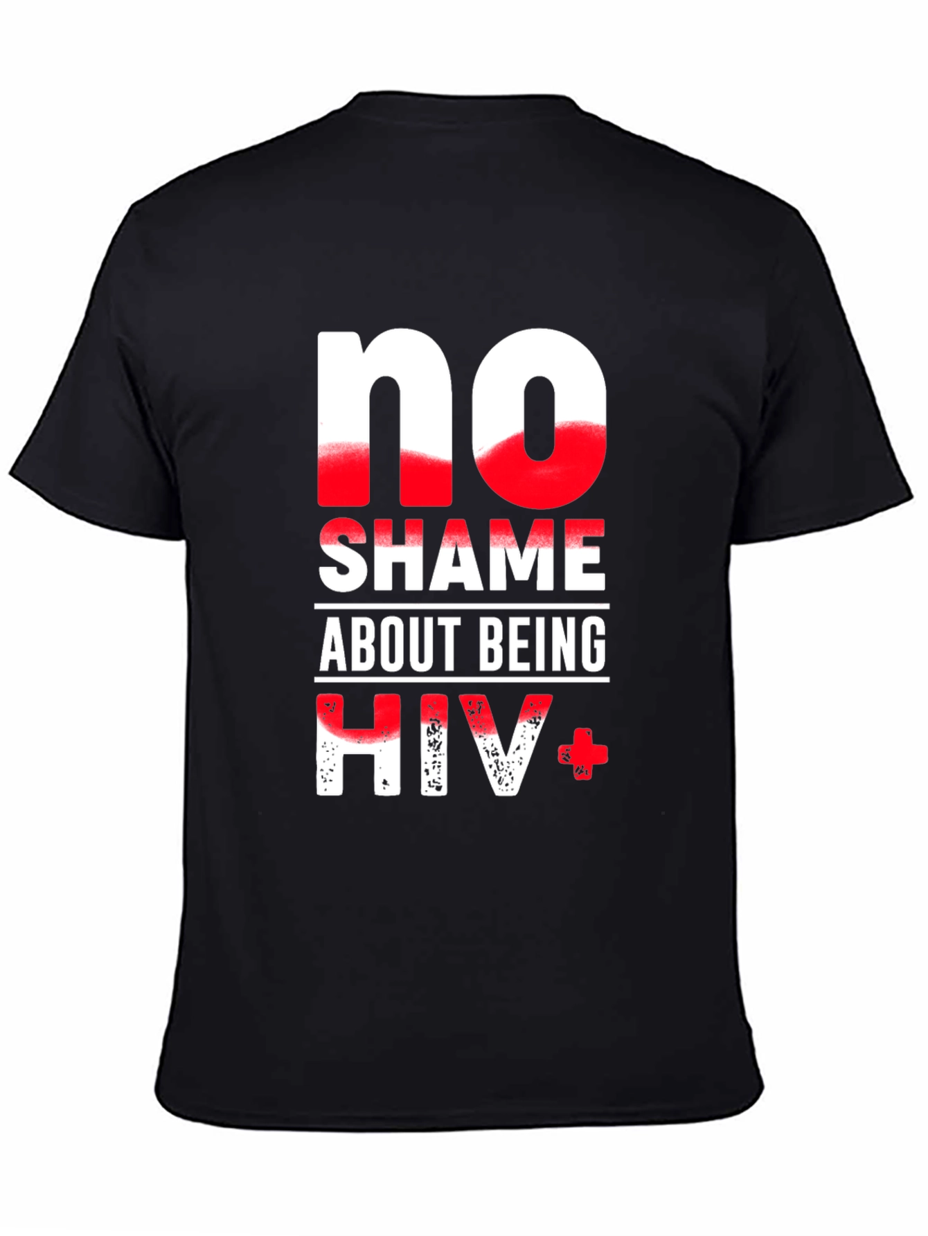 No Shame About Being HIV+ Graphic T-Shirt