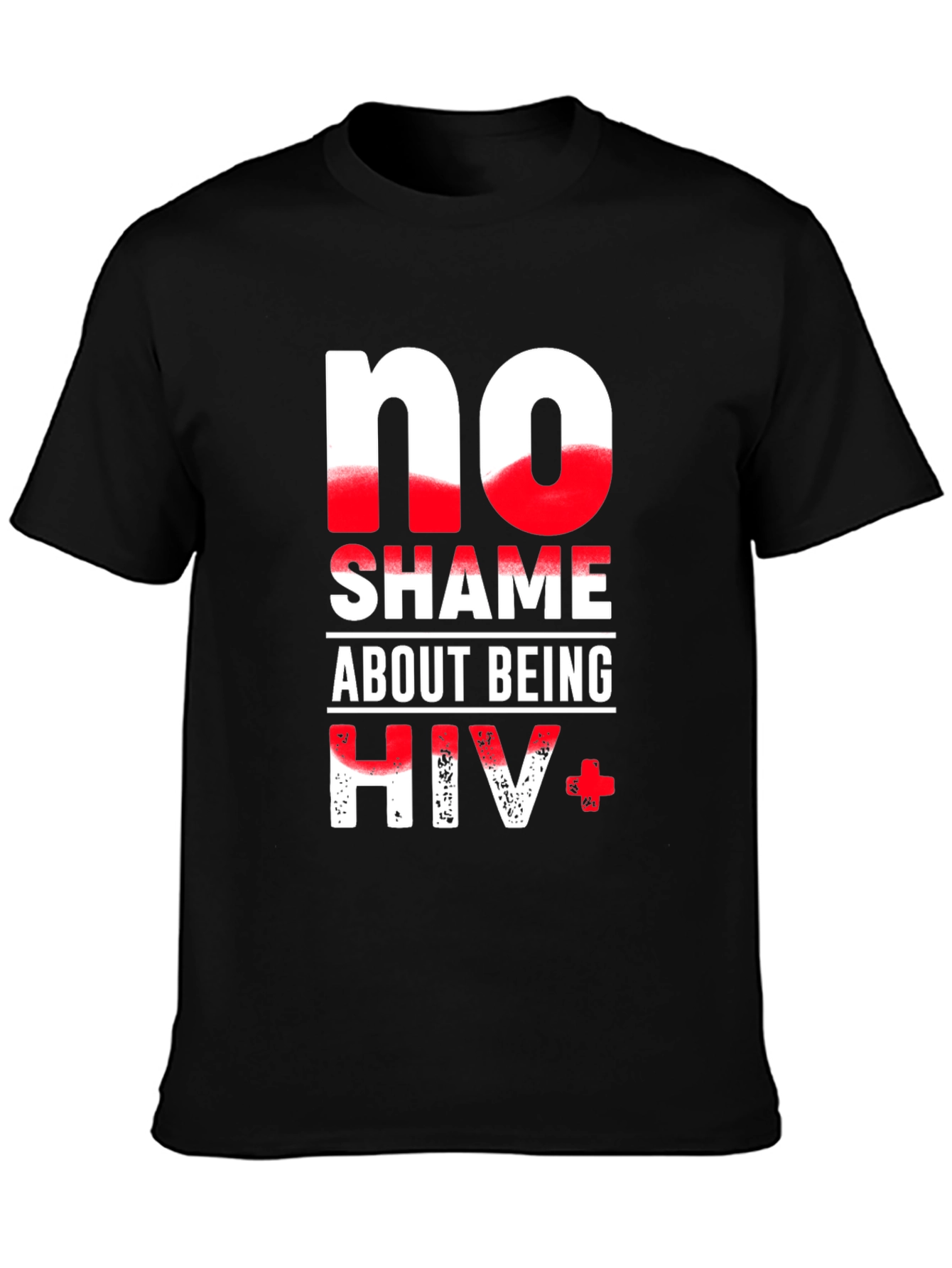 No Shame About Being HIV+ Graphic T-Shirt