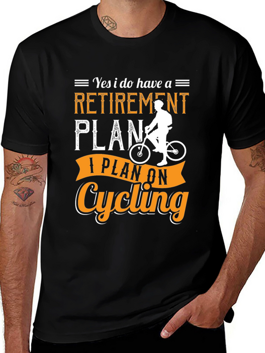 Retirement Plan Cycling T-Shirt - Perfect for Retired Cyclists