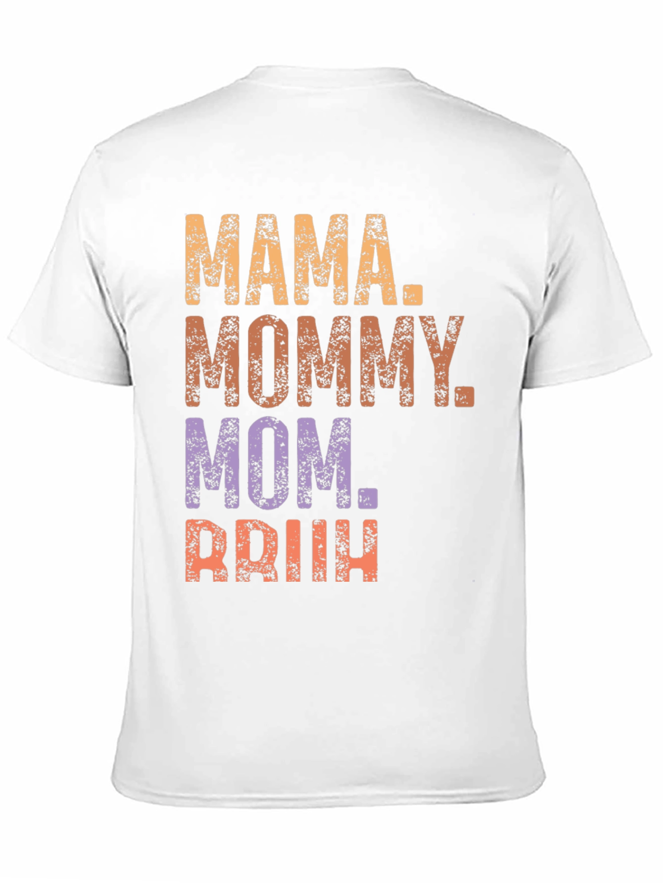 Mama Mommy Mom Briih T-Shirt