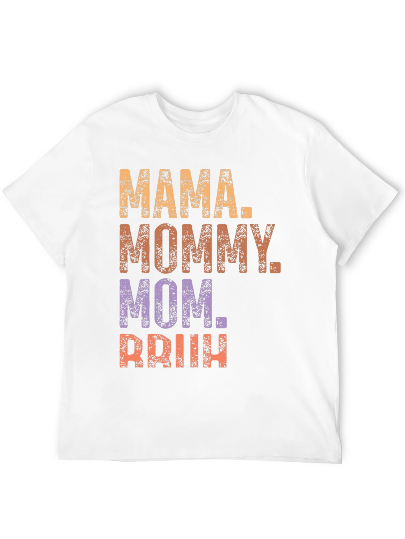 Mama Mommy Mom Briih T-Shirt