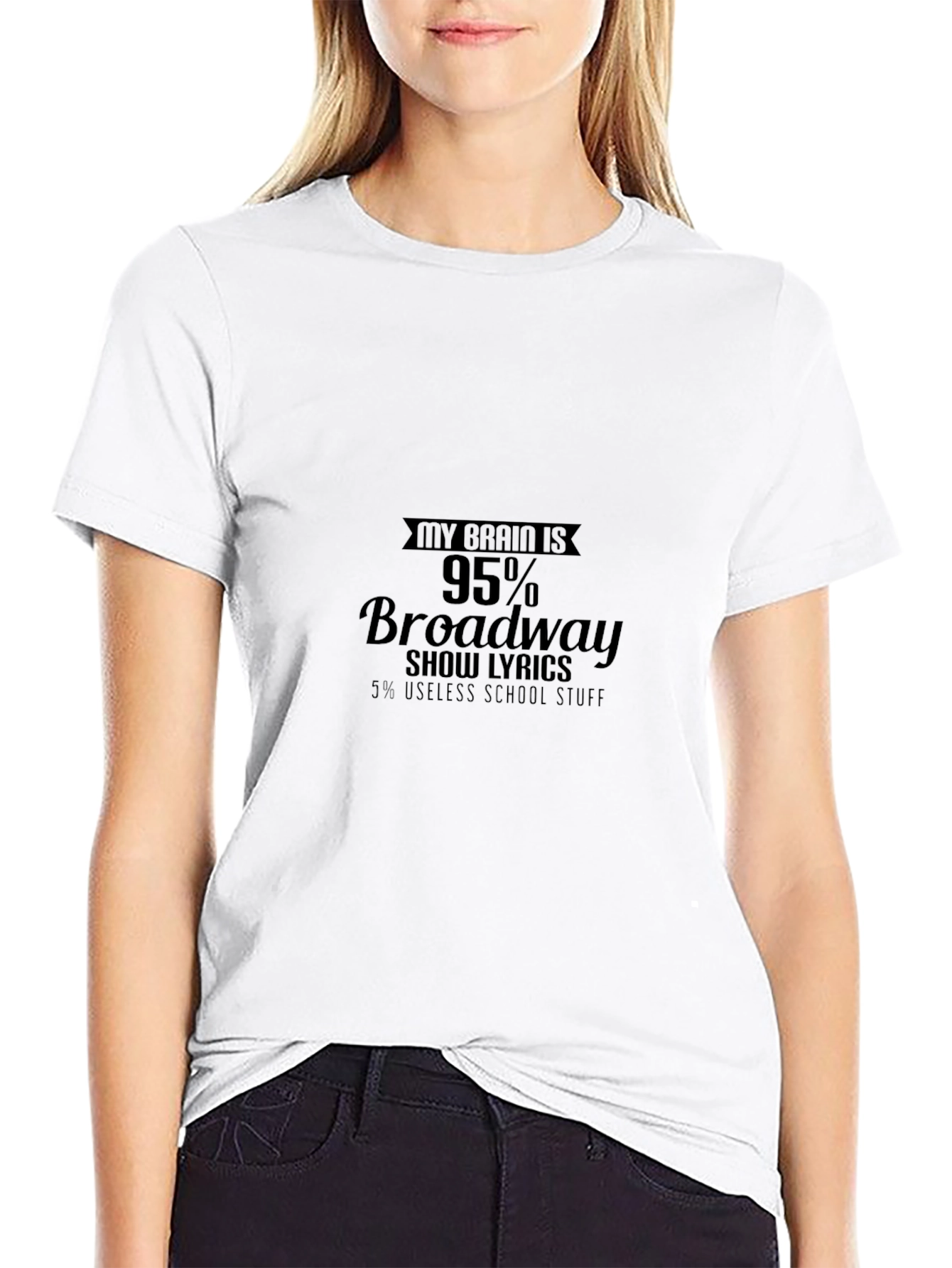 Broadway Fan T-Shirt - 95% Lyrics