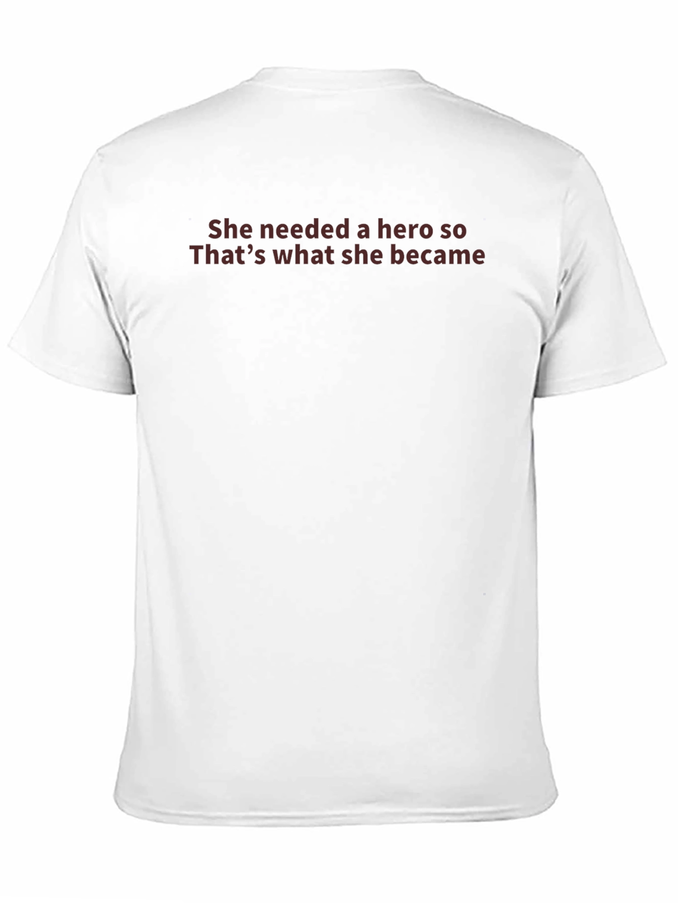 Empowering Graphic Tee - She Needed A Hero