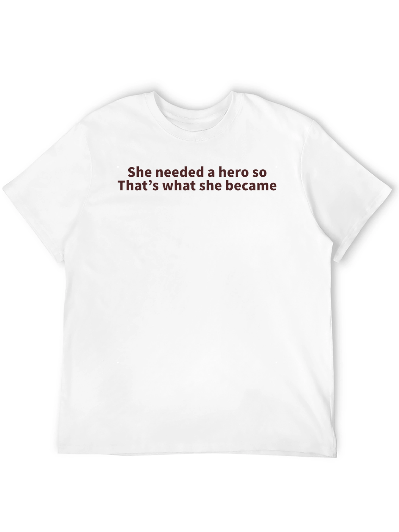 Empowering Graphic Tee - She Needed A Hero