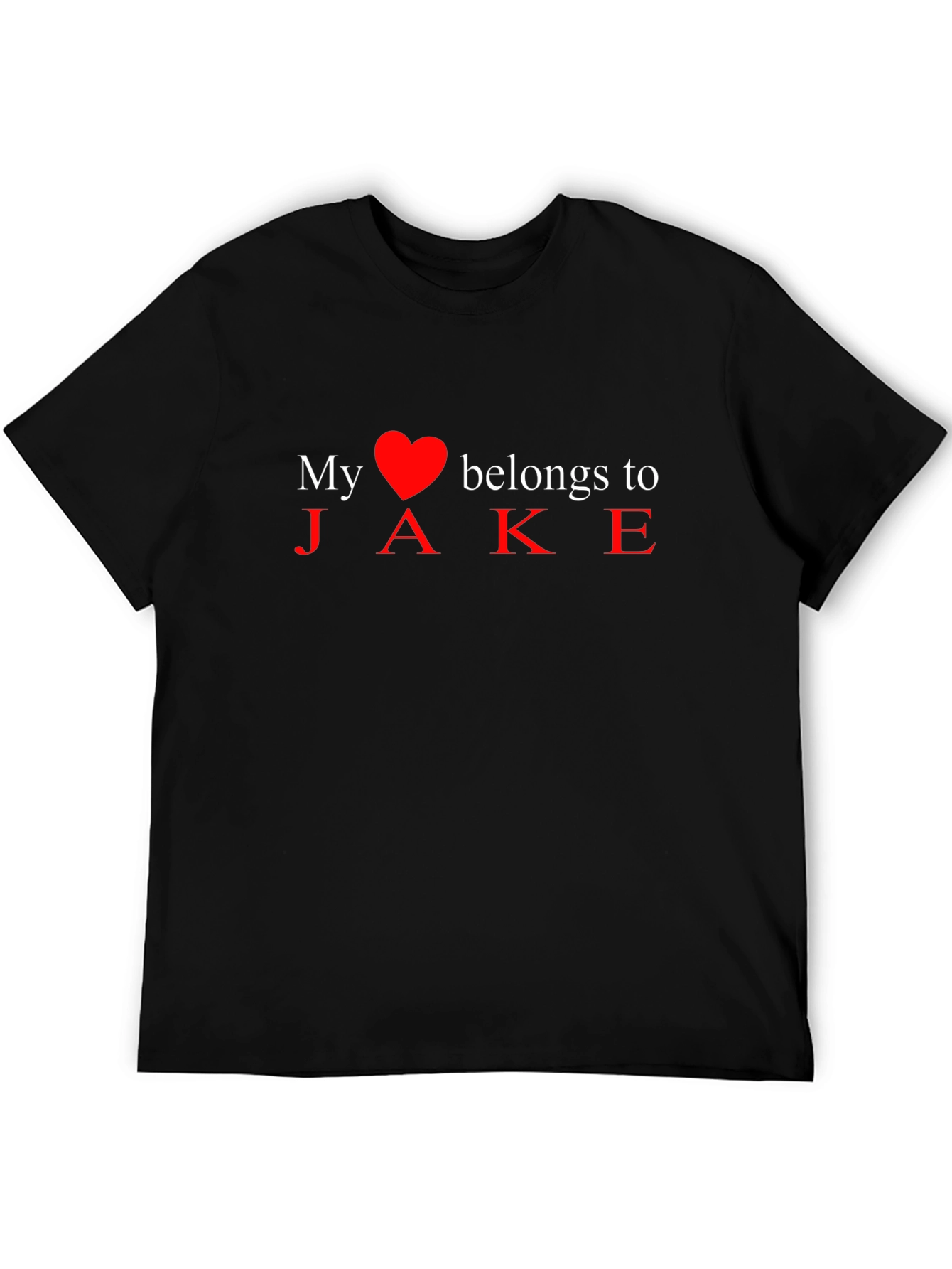 My Heart Belongs to Jake - Novelty T-Shirt