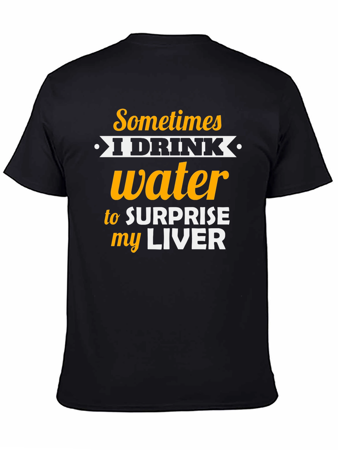 Humorous Water Drinking T-Shirt
