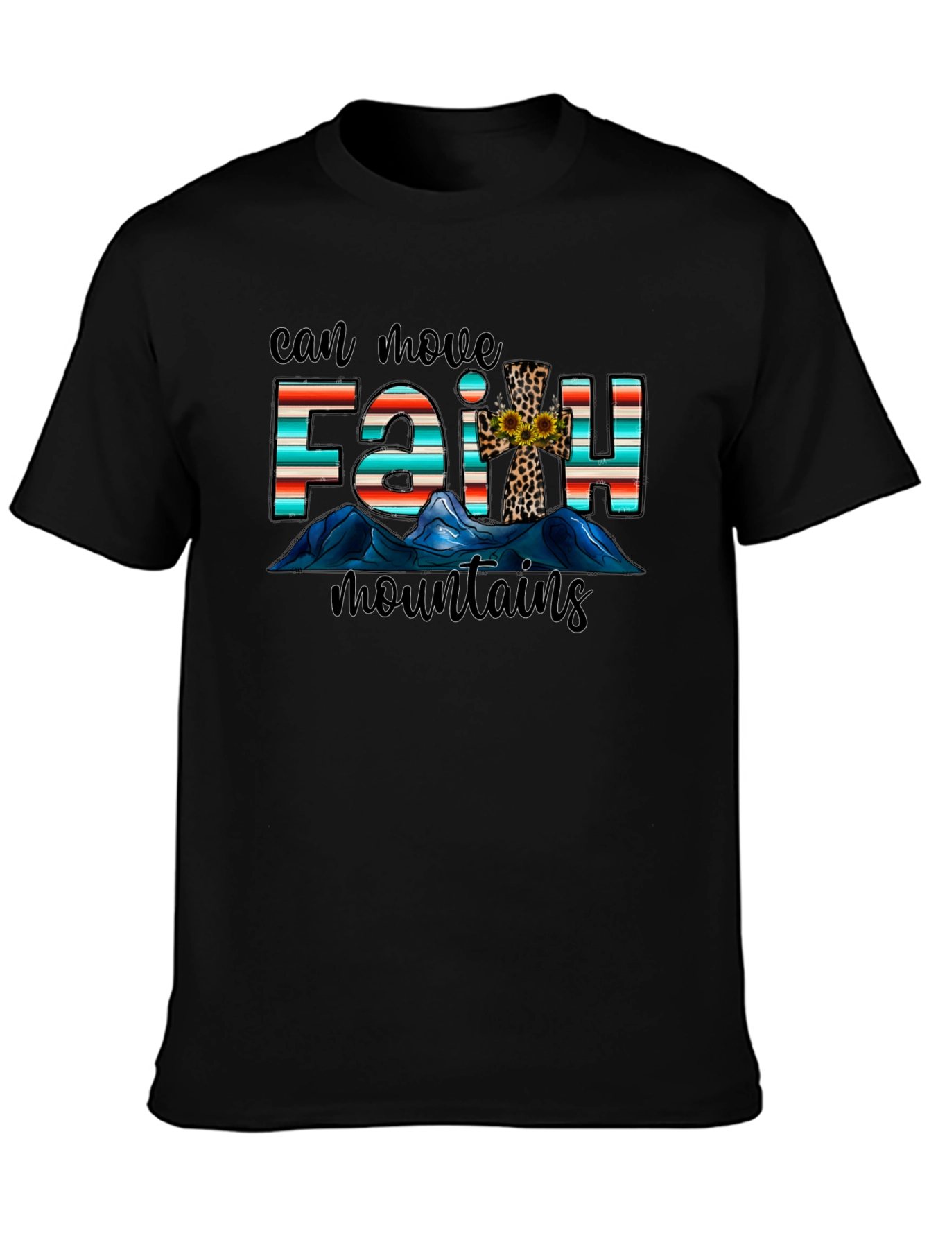 Faith Can Move Mountains Graphic T-Shirt