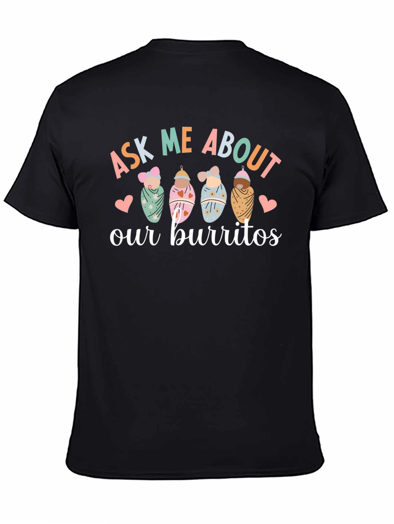 Ask Me About Our Burritos Graphic Tee